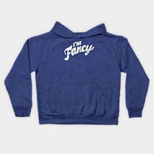 I'm Fancy - Reversed Kids Hoodie